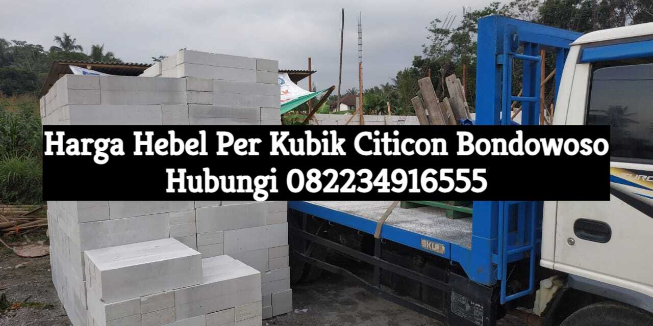 Harga Hebel Per Kubik Citicon Bondowoso