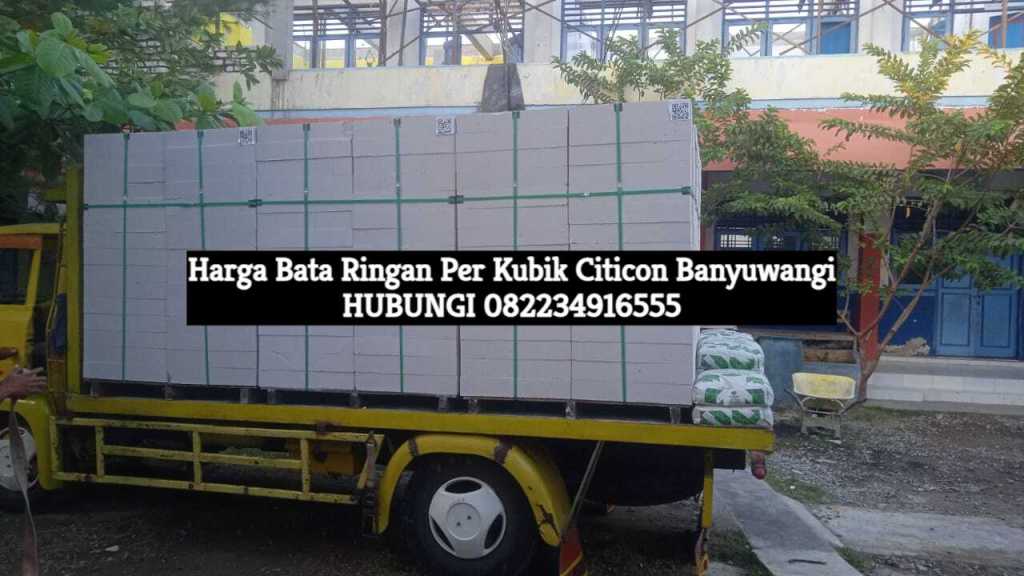 Harga Bata Ringan Per Kubik Citicon Banyuwangi